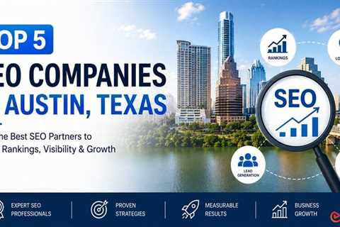 Top 5 SEO Companies Helping Businesses Grow in 2026