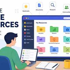 How to Organize Online Resources Effectively: A Practical Guide for Students and Professionals