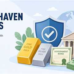 Safe-Haven Assets: A Complete Guide to Protecting Your Wealth During Market Uncertainty