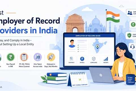 9 Affordable Employer of Record Providers in India (2026 Guide)