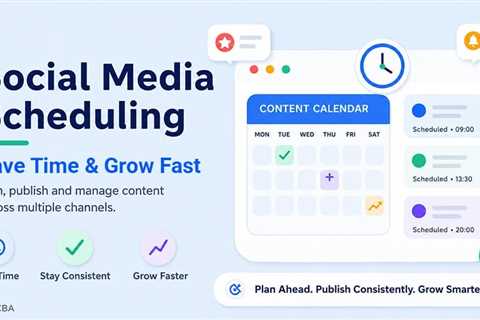 What Is Social Media Scheduling and Why Does It Matter for Modern Businesses?